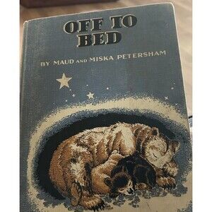 RARE 1st Print: OFF TO BED~Maud Miska Petersham~1954~7 STORIES FOR WIDE-AWAKES